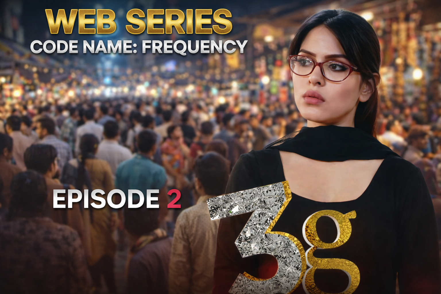 3G Gaali Galoch Girls Episode 2